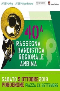 2019 40^ Rassegna bandistica regionale - Pordenone